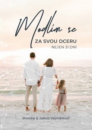 Modlím se za svou dceru