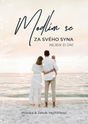 Modlím se za svého syna