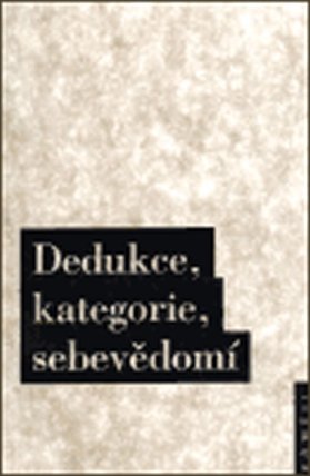 Dedukce, kategorie, sebevědomí