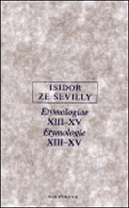 Etymologie XIII-XV