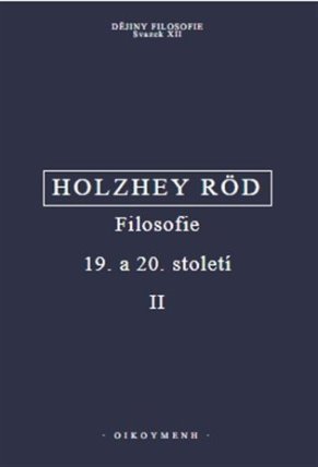 Filosofie 19. a 20. století II
