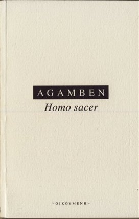 Homo Sacer - Suverenní moc a holý život