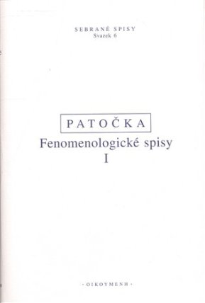 Fenomenologické spisy I. - Přirozený svět