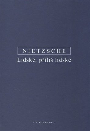 Lidské, příliš lidské