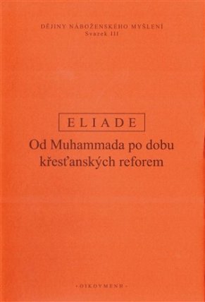 Dějiny náboženského myšlení III.