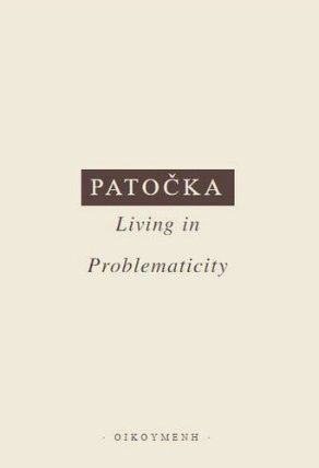 Living in Problematicity