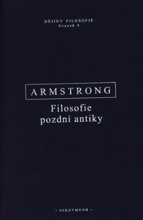 Filosofie pozdní antiky - Od staré Akademie po Jana Eriugenu