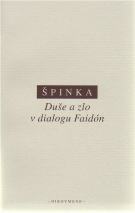 Duše a zlo v dialogu Faidón