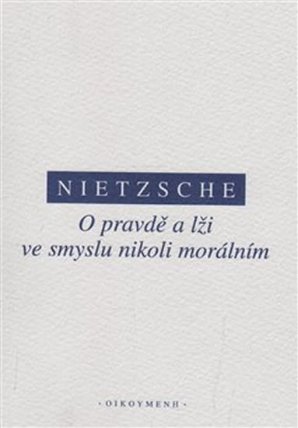 O pravdě a lži ve smyslu nikoliv morálním