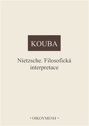 Nietzsche - Filosofická interpretace