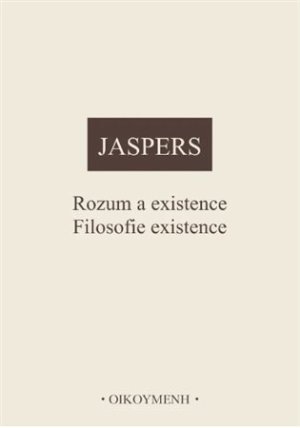 Rozum a existence. Filosofie existence