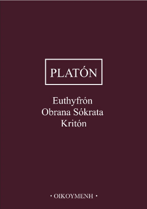 Euthyfrón, Obrana Sókrata, Kritón