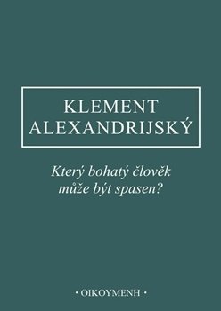 Který bohatý člověk může být spasen?