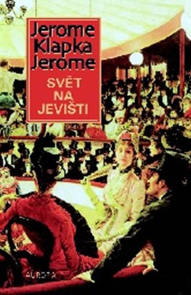 Svět na jevišti