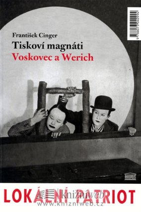 Tiskoví magnáti Voskovec a Werich