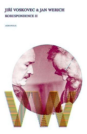 Korespondence II. - Voskovec a Werich