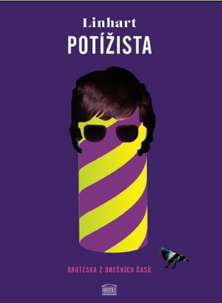 Potížista - Groteska z dnešních časů