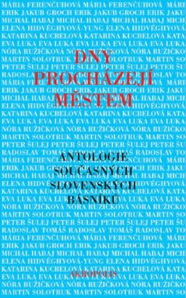 Dny procházejí městem