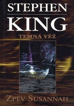 Temná věž VI. - Zpěv Susannah