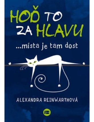Hoď to za hlavu …místa je tam dost