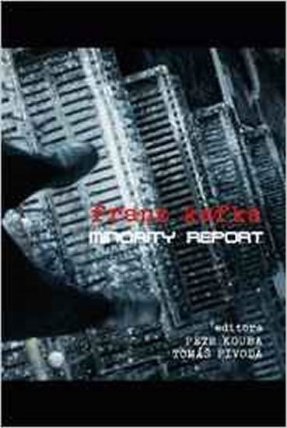 Franz Kafka - Minority Report
