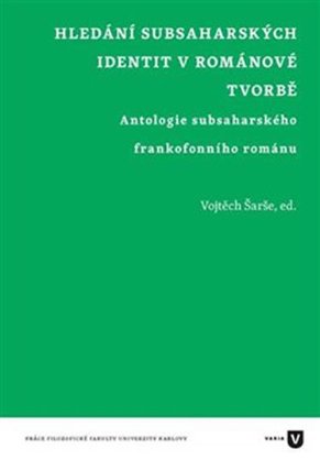 Hledání subsaharských identit v románové tvorbě