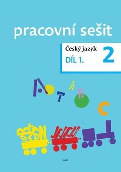Český jazyk pro 2. ročník - pracovní sešit 1. díl