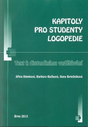 Kapitoly pro studenty logopedie: Text k distančnímu vzdělávání