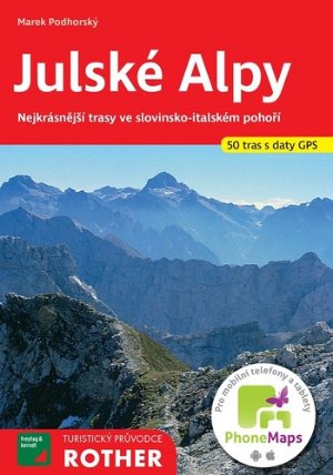Julské Alpy/Turistický průvodce Rother