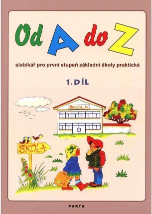 Od A do Z slabikář pro první stupeň ZŠ