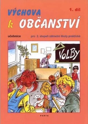 Výchova k občanství pro 2. stupeň ZŠ učebnice 1. díl