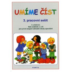 Umíme číst - 3. pracovní sešit k učebnici Náš slabikář, 2. díl pro první stupeň základní š