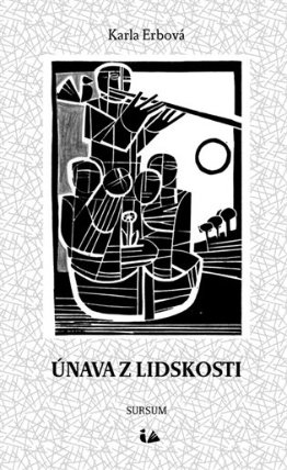 Únava z lidskosti