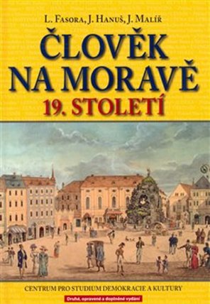 Člověk na Moravě 19. století