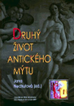 Druhý život antického mýtu