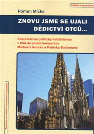 Znovu jsme se ujali dědictví otců