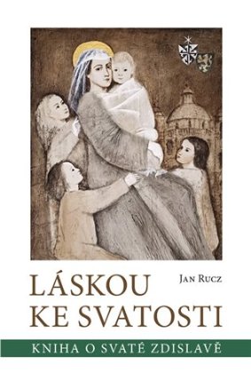 Láskou ke svatosti