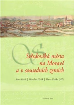 Středověká města na Moravě a v sousedních zemích
