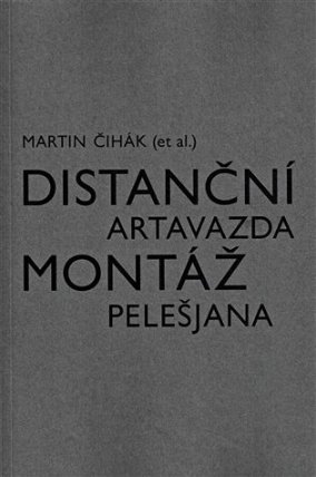 Distanční montáž Artavazda Pelešjana