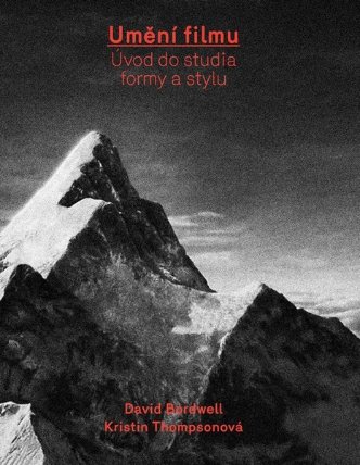 Umění filmu, úvod do studia formy a stylu