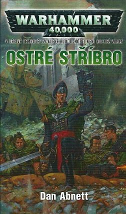 Ostré stříbro - Warhammer 40 000 - Gauntovi duchové 6