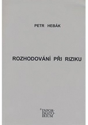 Rozhodování při riziku - 2.vydání