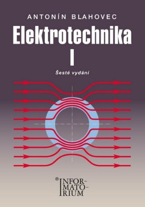 Elektrotechnika I - 6. vydání