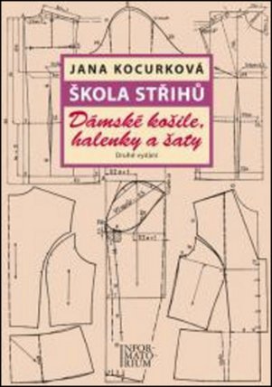 Škola střihů - Dámské košile, halenky a šaty
