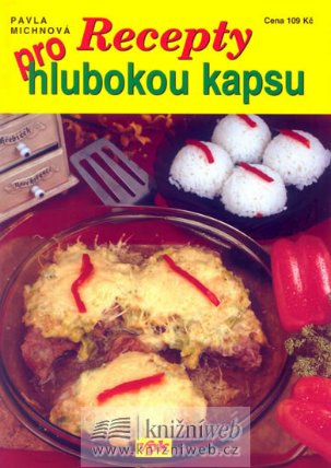 Recepty pro hlubokou kapsu