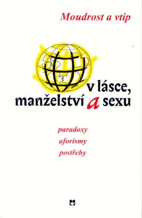 Moudrost a vtip v lásce, manželství a sexu