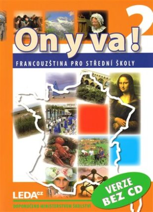ON Y VA! 2 - Francouzština pro střední školy - učebnice