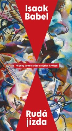 Rudá jízda - Příběhy jemné krásy a děsivé krutosti