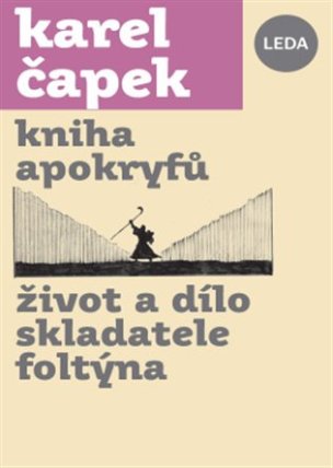 Kniha apokryfů, Život a dílo skladatele Foltýna