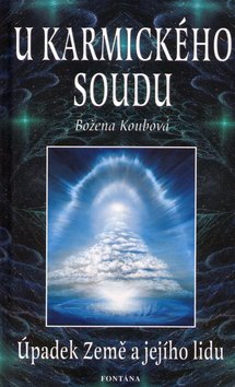 U karmického soudu -- Úpadek Země a jejho lidu 